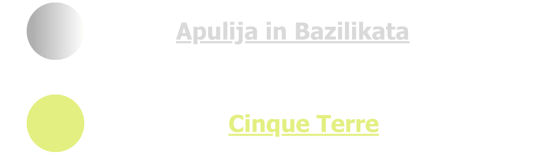 Italija legenda Apulija in Cinque Terre